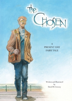 Paperback The Chosen: A present day fairy tale Book