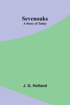 Paperback Sevenoaks: A Story of Today Book