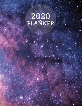 2020 Planner: Galaxy 8.5 x 11 Monthly & Weekly Organizer Agenda - Appointment Book - To Do List and Scheduler