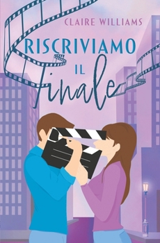 Riscriviamo il Finale (Italian Edition)
