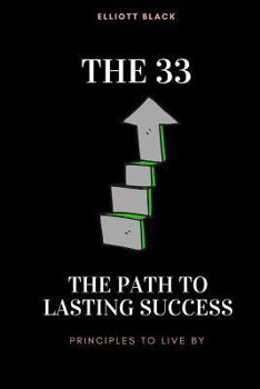 Paperback The 33: The path to lasting success Book