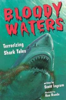 Paperback Bloody Waters: Terrorizing Shark Tales Book