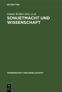 Hardcover Sowjetmacht Und Wissenschaft: Dokumente Zur Rolle Lenins Bei Der Entwicklung Der Akademie Der Wissenschaften [German] Book