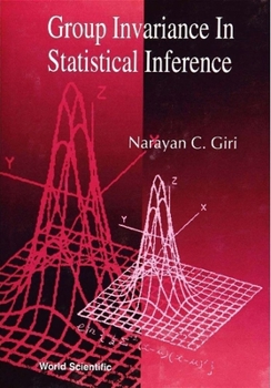 Hardcover Group Invariance in Statistical Inference Book