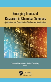 Paperback Emerging Trends of Research in Chemical Sciences: Qualitative and Quantitative Studies and Applications Book