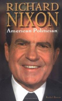 Library Binding Richard Nixon: American Politician Book