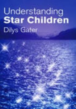 Paperback Understanding Star Children Book