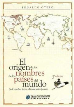Paperback El Origen de Los Nombres de Los Paises del Mundo (Spanish Edition) [Spanish] Book