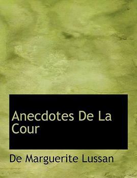 Anecdotes De La Cour