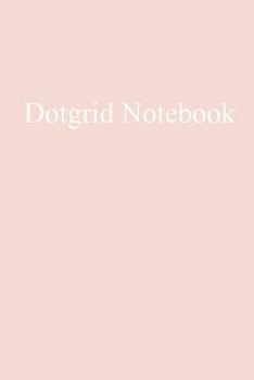 Paperback Dot Grid Notebook Book