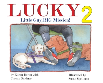 Hardcover Lucky: Little Guy, BIG Mission 2: Little Guy, BIG Mission: Little Guy Book