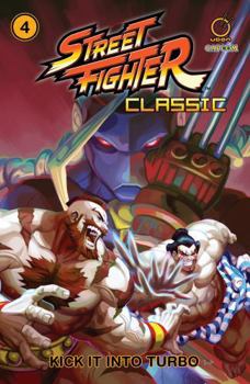 Paperback Street Fighter Classic Volume 4: Kick It Into Turbo Book
