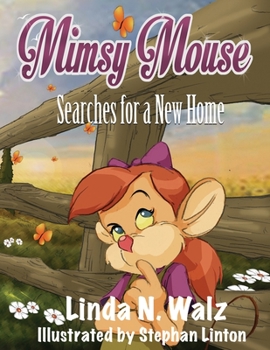 Paperback Mimsy Mouse Searches for a New Home Book