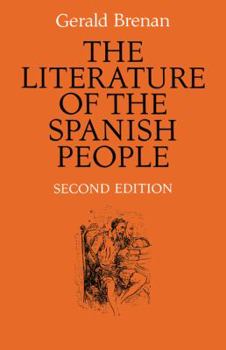 Paperback The Literature of the Spanish People: From Roman Times to the Present Day Book