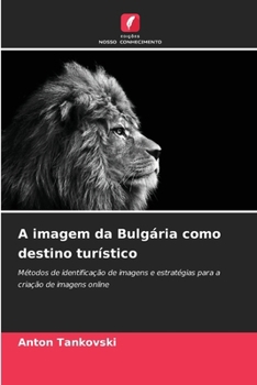 Paperback A imagem da Bulgária como destino turístico [Portuguese] Book
