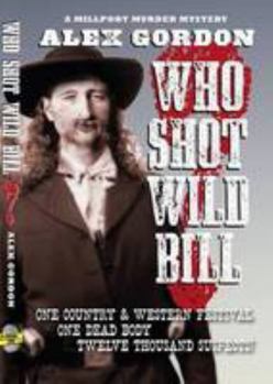 Paperback Who Shot Wild Bill? Book