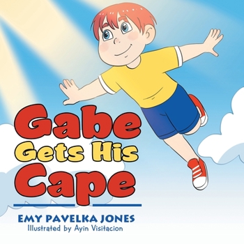 Paperback Gabe Gets His Cape Book
