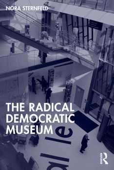 Paperback The Radical Democratic Museum Book