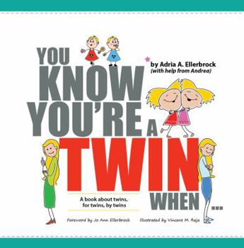 Paperback You Know You're A Twin When...: A book about twins, for twins, by twins Book