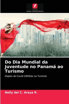 Paperback Do Dia Mundial da Juventude no Panamá ao Turismo [Portuguese] Book