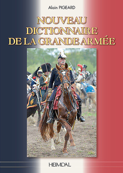 Hardcover Le Nouveau Dictionnaire de la Grande Armée [French] Book