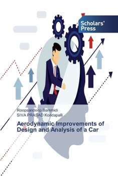 Paperback Aerodynamic Improvements of Design and Analysis of a Car Book