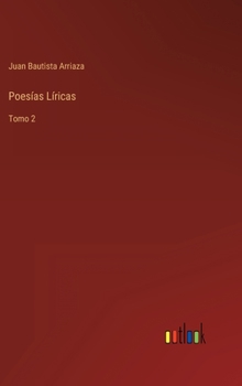 Hardcover Poesías Líricas: Tomo 2 [Spanish] Book