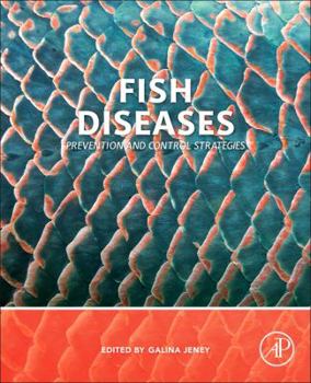 Paperback Fish Diseases: Prevention and Control Strategies Book