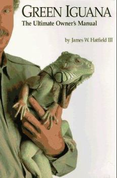 Paperback Green Iguana: The Ultimate Owner's Manual Book