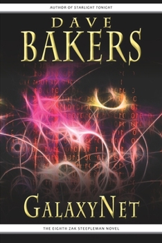 Paperback GalaxyNet: The Eighth Zak Steepleman Novel Book