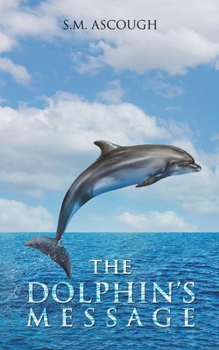 Paperback The Dolphin's Message Book