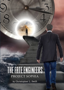 Paperback The Fate Engineers: Project Sophia Book