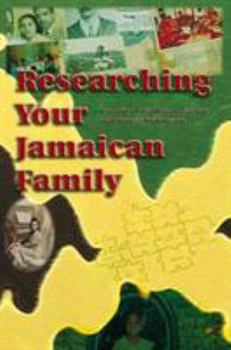 Hardcover Researching Your Jamaican Family Book