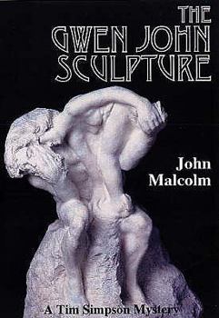 Gwen John Sculpture - Book #3 of the Tim Simpson