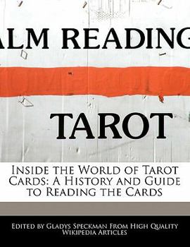 Paperback Inside the World of Tarot Cards: A History and Guide to Reading the Cards Book