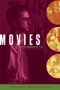 Paperback Movies and the Meaning of Life: Philosophers Take on Hollywood Book