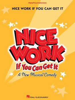 Paperback Nice Work If You Can Get It: Vocal Selections Book