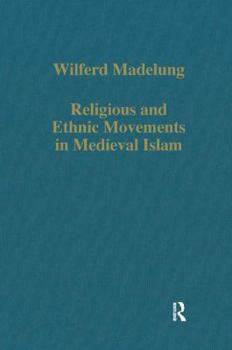 Hardcover Religious and Ethnic Movements in Medieval Islam Book