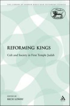 Paperback The Reforming Kings: Cult and Society in First Temple Judah Book