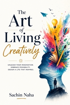 Paperback The Art of Living Creatively Book