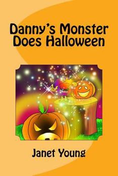Paperback Danny's Monster Does Halloween Book