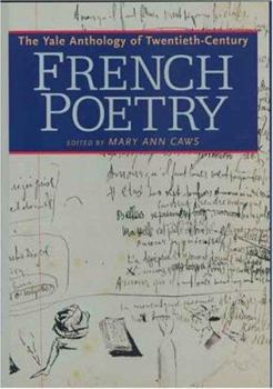 The Yale Anthology of Twentieth-Century French Poetry