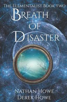 Paperback Breath of Disaster: Elementalist Book 2 Book