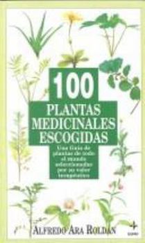 Paperback 100 Plantas Medicinales Escogidas [Spanish] Book