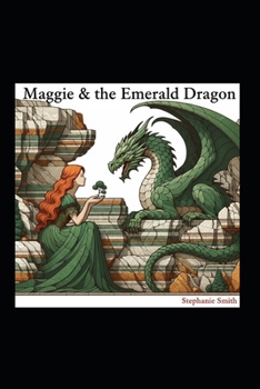Maggie & the Emerald Dragon (Maggie & Magical Friends)