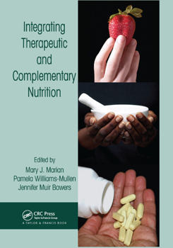 Paperback Integrating Therapeutic and Complementary Nutrition Book