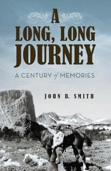 Paperback A Long, Long Journey: A Century of Memories Book