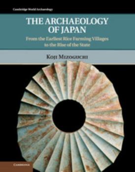 Hardcover The Archaeology of Japan Book