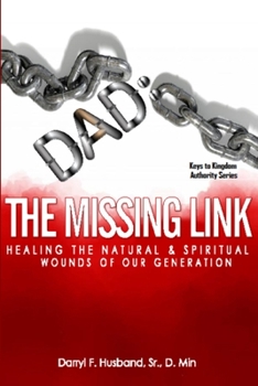 Paperback Dad The Missing Link Book