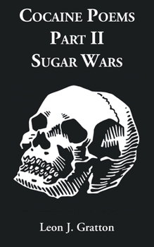 Paperback Cocaine Poems Part II: Sugar Wars Book